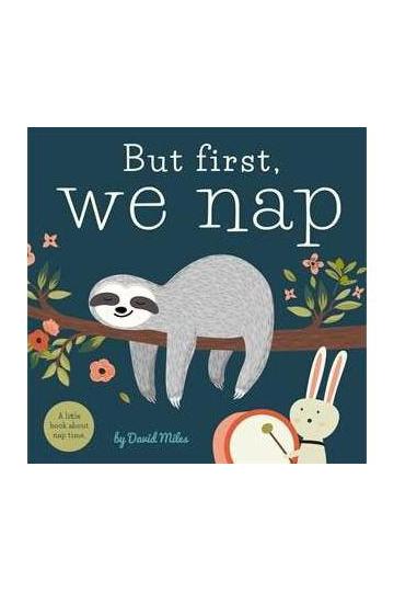 But First, We Nap - Tea for Three: A Children's Boutique-New Arrivals-TheT43Shop